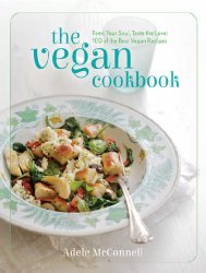 The Vegan Cookbook: Feed your Soul, Taste the Love: 100 of the Best Vegan Recipes
