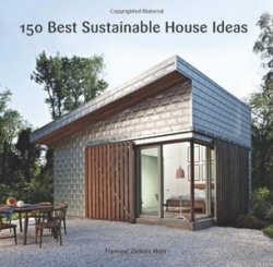 150 Best Sustainable House Ideas