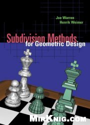 Subdivision Methods for Geometric Design: A Constructive Approach