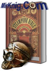 The Steampunk Bible