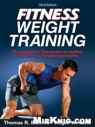 Fitness Weight Training (3rd Edition)