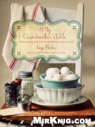 Heartwarming Stories and Cherished Recipes from the South