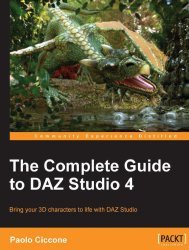 The Complete Guide to DAZ Studio 4