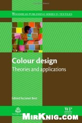 Colour Design: Theories and Applications (Woodhead Publishing Series in Textiles)