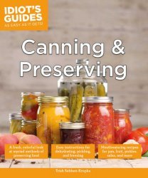 Idiot's Guides: Canning and Preserving