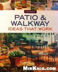 Patio & walkway ideas that work