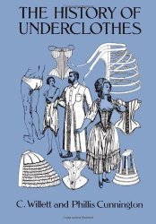The History of Underclothes (Dover Fashion and Costumes)