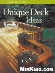 A Portfolio of Unique Deck Ideas