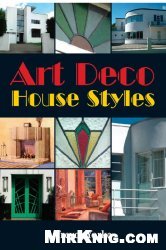Art Deco House Styles (Living History)