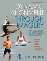 Dynamic Alignment Through Imagery (2nd Edition)