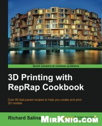 3D Printing with RepRap Cookbook