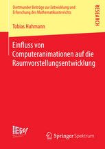Ein&#64258;uss von Computeranimationen auf die Raumvorstellungsentwicklung