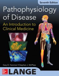 Pathophysiology of Disease: An Introduction to Clinical Medicine, 7 edition