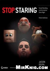 Stop Staring: Facial Modeling and Animation Done Right