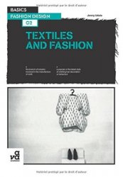 Basics Fashion Design 02: Textiles and Fashion