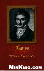Carl Friedrich Gauss: Titan of Science