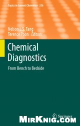 Chemical Diagnostics. From Bench to Bedside