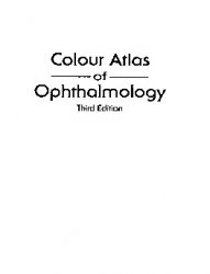 Colour atlas of ophtalmology. (Third edition)