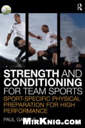 Strength and conditioning for team sports