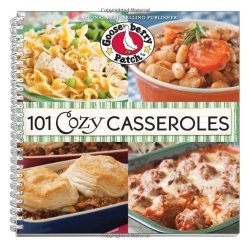 101 Cozy Casserole Recipes Cookbook