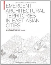 Emergent Architectural Territories in East Asian Cities