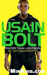 Faster than Lightning: My Autobiography