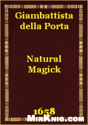 Natural Magick: in XX Bookes