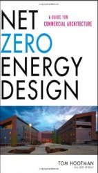 Net Zero Energy Design: A Guide for Commercial Architecture