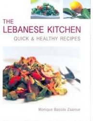 The Lebanese Kitchen. Quick & Healthy Recipes