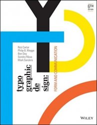 Typographic Design: Form and Communication (6 edition)