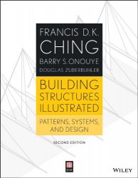 Building Structures Illustrated: Patterns, Systems, and Design