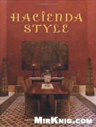 Hacienda Style