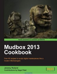 Mudbox 2013 Cookbook