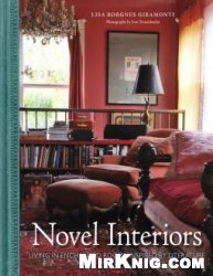 Novel Interiors: Living in Enchanted Rooms Inspired by Literature