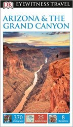 DK Eyewitness Travel Guide: Arizona & The Grand Canyon - «РАЗНОЕ»