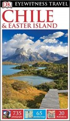 DK Eyewitness Travel Guide: Chile & Easter Island - «РАЗНОЕ»