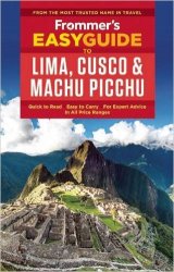 Frommer's EasyGuide to Lima, Cusco and Machu Picchu - «РАЗНОЕ»